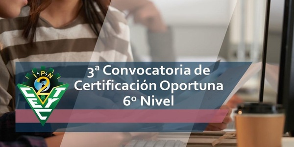 3a Convocatoria de Certificación Oportuna
